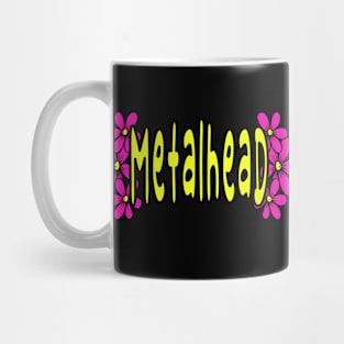 Metalhead - Funny with Flowers Mug